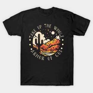 Take Up The Whole Armor Of God Mountains Cactus T-Shirt